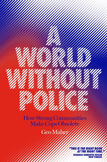 world-without-police-george-maher book cover A World without police